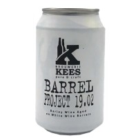 Kees Barrel Project 19.02 