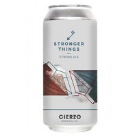 Cierzo / Hoppy Stronger Things