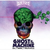 Parish Brewing Co. Ghost In The Machine Parish Brewing Co. Ghost In The Machine
