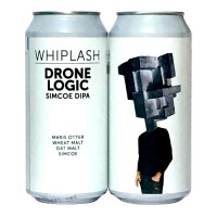 Whiplash Drone Logic Simcoe DIPA 8% 44cl Can - The Wine Centre