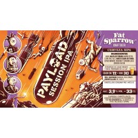 Fat Sparrow Payload - 3er Tiempo Tienda de Cervezas