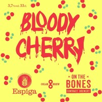 Espiga / On The Bones Bloody Cherry