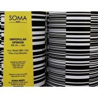 Soma Unpopular Opinion