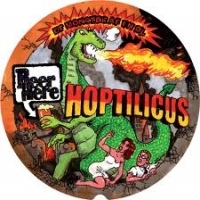 Beer Here Hoptilicus 