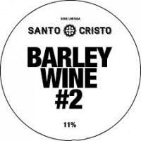 Santocristo Barley Wine #2 Santocristo Barley Wine #2