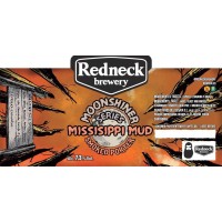Redneck Missisippi Mud Moonshiner Series