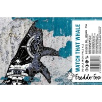 Freddo Fox Watch That Whale - Cantina della Birra