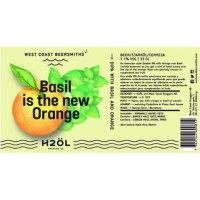 West Coast Beersmiths / H2ÖL Basil Is the New Orange 