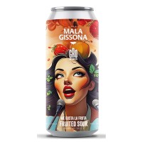Mala Gissona / Gro Brewers Me Gusta La Fruta 