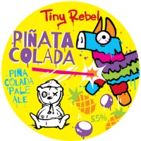 Tiny Rebel Piñata Colada