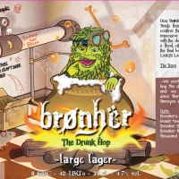 Bronhër The Drunk Hop Large Lager 2015