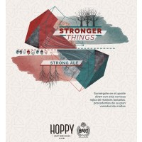 Cierzo / Hoppy Stronger Things