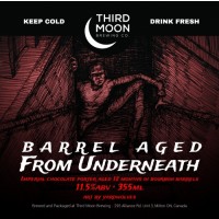 Third Moon Brewing Company Barrel Aged From Underneath 