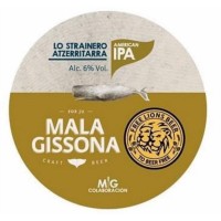 Mala Gissona / Free Lions Beer Lo Straniero - Atzerritarra 