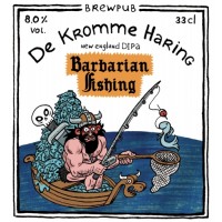De Kromme Haring Barbarian Fishing Citra / Krush 