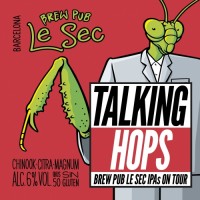 Brew Pub Le Sec Talking hops IPAs On Tour
