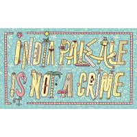 Monsieur Gordo India Pale Ale Is Not A Crime 