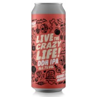 Live the Crazy Life - Cervesa Espiga  Sudden Death Brewing Co.   - Bodega del Sol