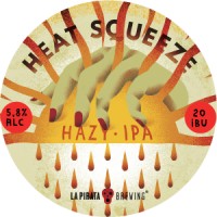 Heat Squeeze - La Pirata Brewing   - Bodega del Sol