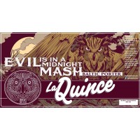 La Quince Evil is in a Midnight Mash La Quince Evil is in a Midnight Mash