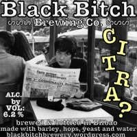 Black Bitch Citra?