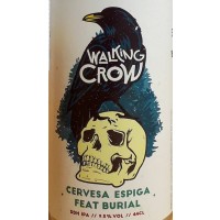Espiga/Burial Beer Walking Crow - 3er Tiempo Tienda de Cervezas