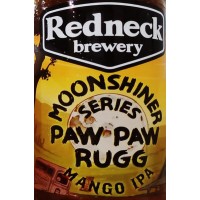 Redneck Paw Paw Rugg Mango IPA Moonshiner Series 