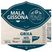 Mala Gissona / Brew & Roll Grixa 