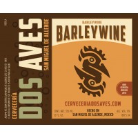 Dos Aves Barley Wine