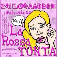 Zulogaarden La Rossa Tonta 