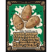 Sudden Death Who Shot the Almond Brothers?