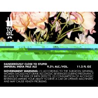 To Øl Dangerously Close To Stupid