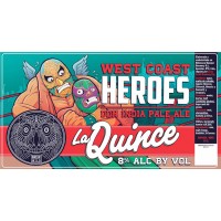 La Quince West Coast Heroes 