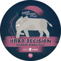 La Pirata Hard Decision Bourbon BA
