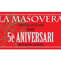La Masovera 5è aniversari Tripel Belga DDH La Masovera 5è aniversari Tripel Belga DDH