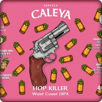 Caleya Hop killer