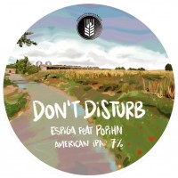 Espiga  Popihn - Don’t Disturb - Beerdome