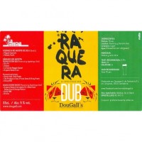 DOUGALL`S Raquera - Cold Cool Beer