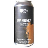 The Flying Inn / Bottle Share Tonkguska