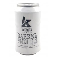 Kees Barrel Project 19.08