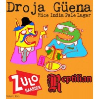 Reptlian / Zulogaarden Droja Güena 