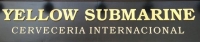 Yellow Submarine Cervecería Internacional