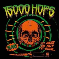 15.000 Hops 15.000 Hops