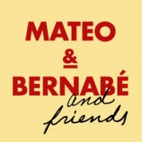 Mateo & Bernabé Mateo & Bernabé