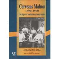 cervezas-mahou-1890-1998-un-siglo-de-tradicion-e-innovacion