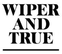 Wiper And True
