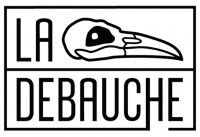La Debauche